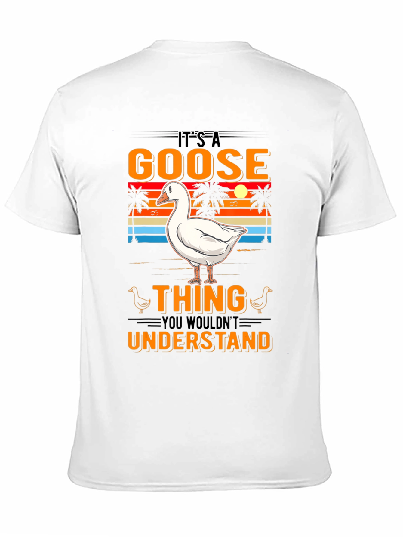 Its A Goose Thing T-Shirt