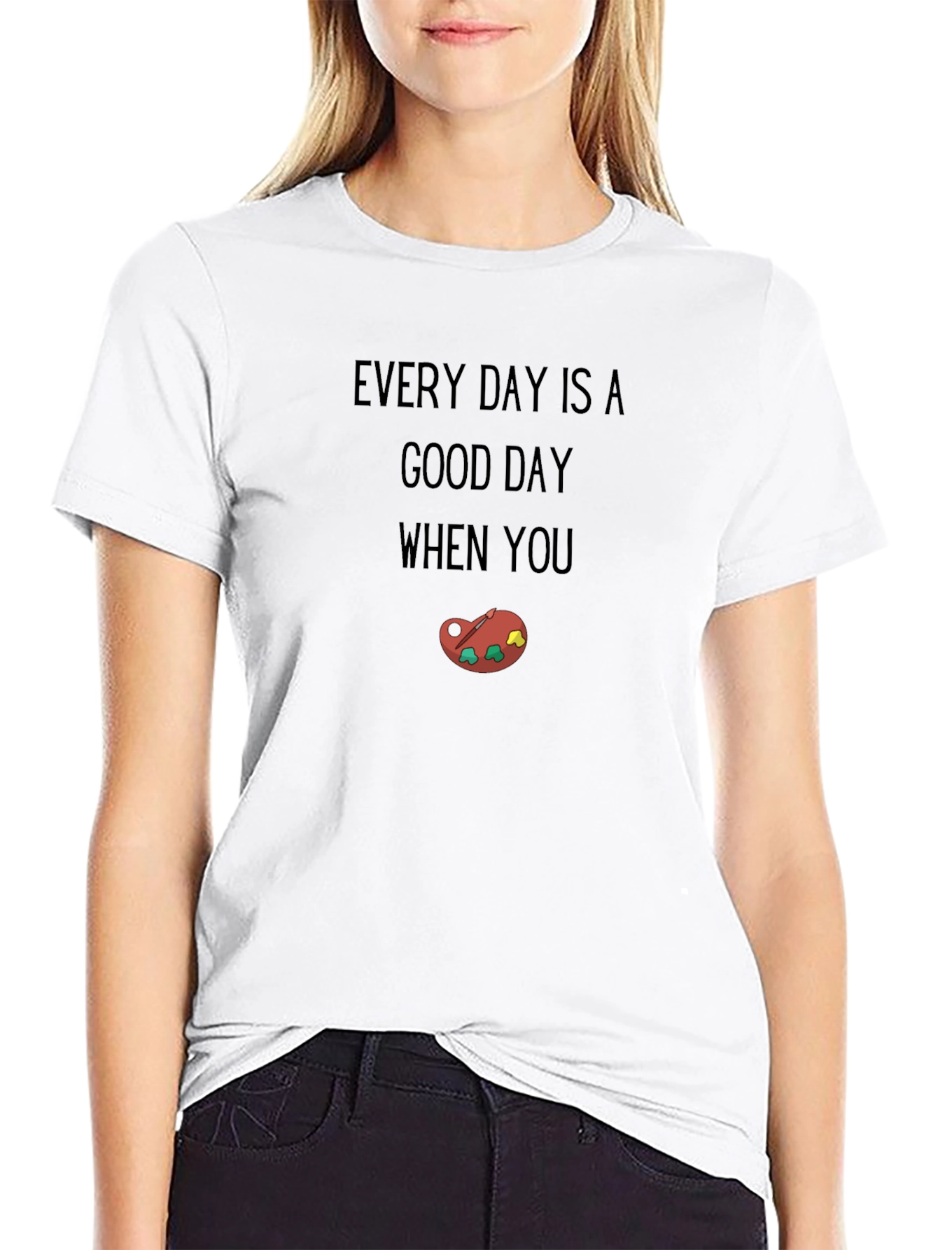 Every Day is a Good Day Graphic Tee