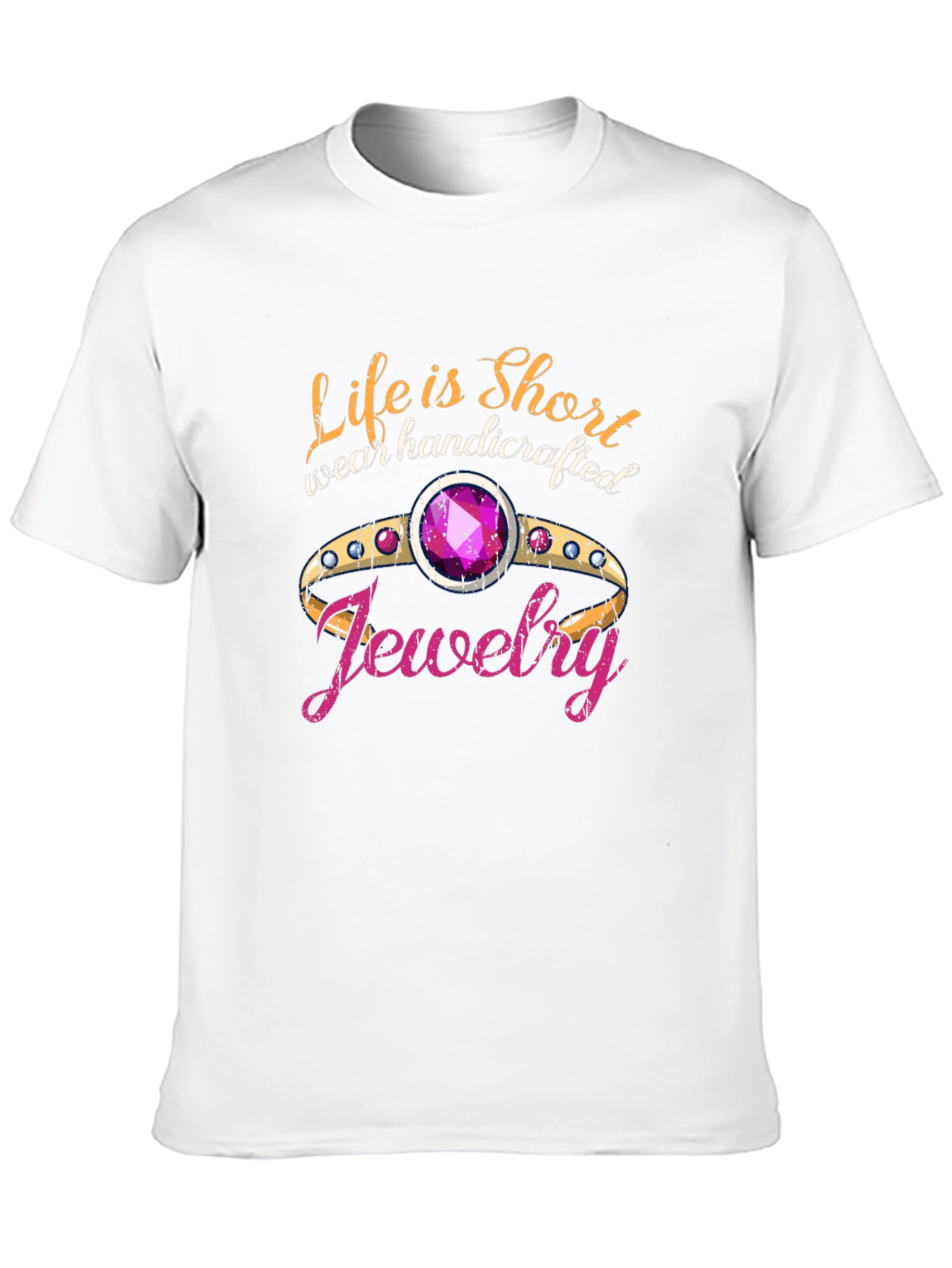 Life is Short Wear Handcrafted Jewelry Black T-Shirt