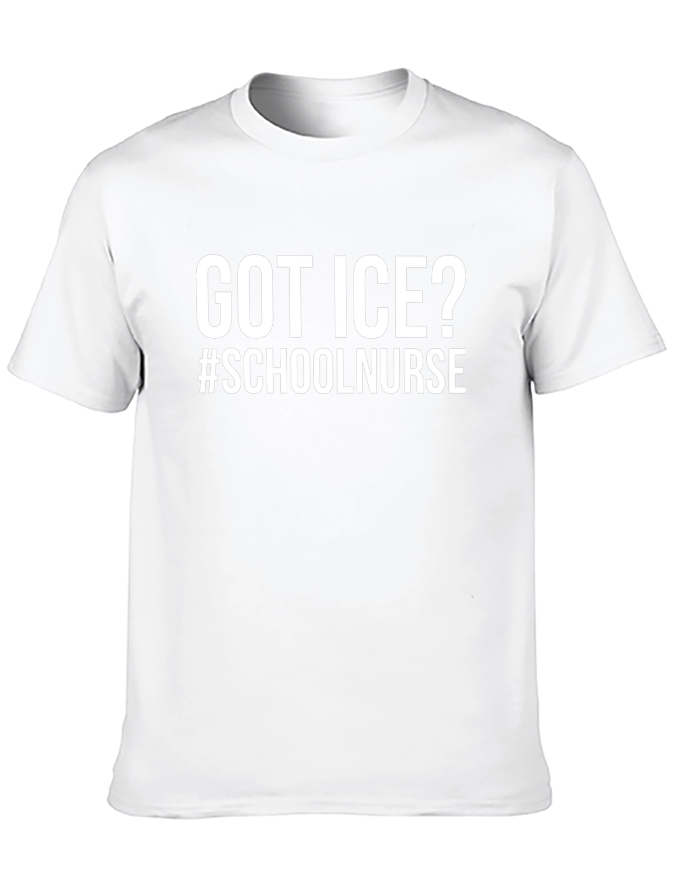 Got Ice? School Nurse Graphic T-Shirt