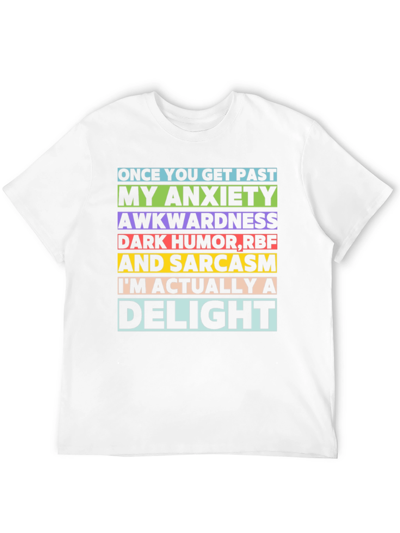 Anxiety Awkwardness Sarcasm Delight T-Shirt
