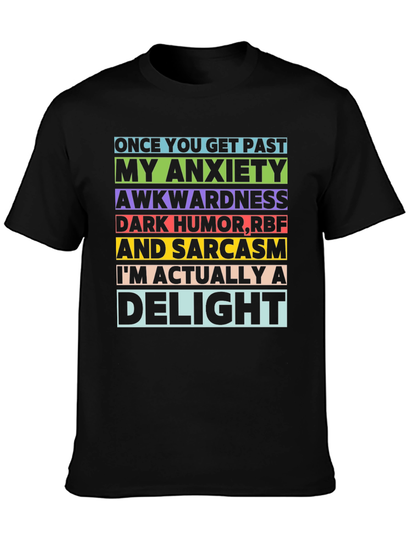 Anxiety Awkwardness Sarcasm Delight T-Shirt