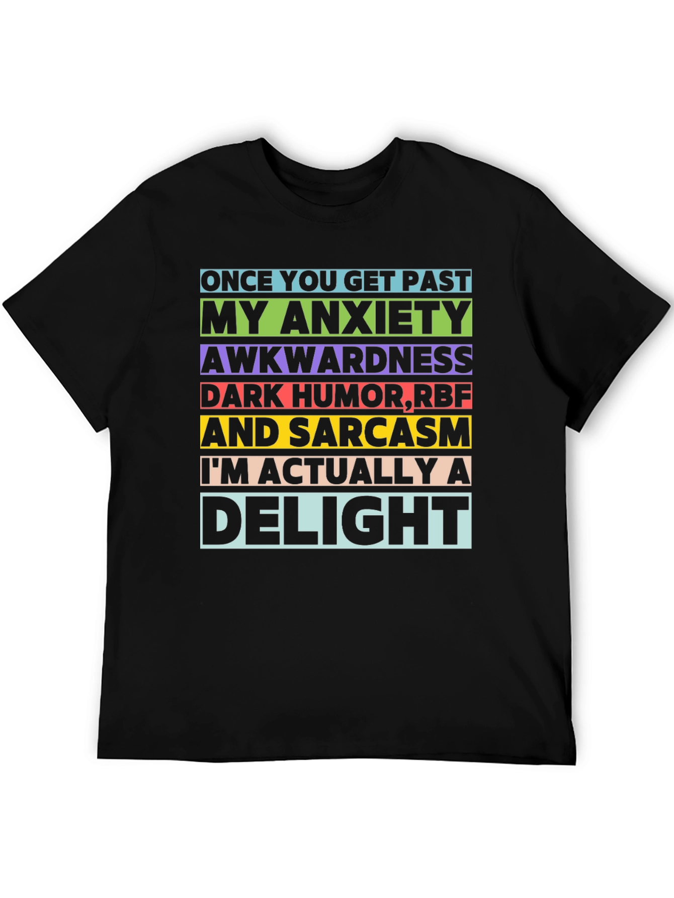 Anxiety Awkwardness Sarcasm Delight T-Shirt