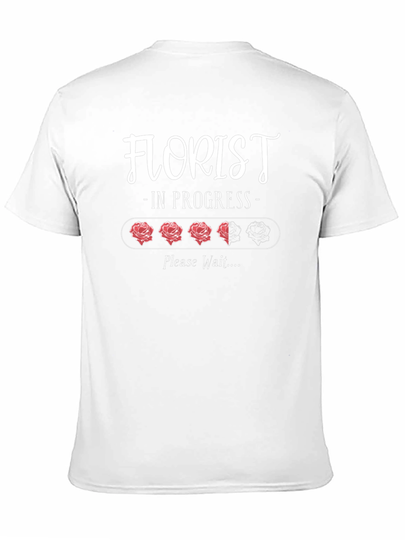 Florist In Progress T-Shirt - Rose Graphic Tee