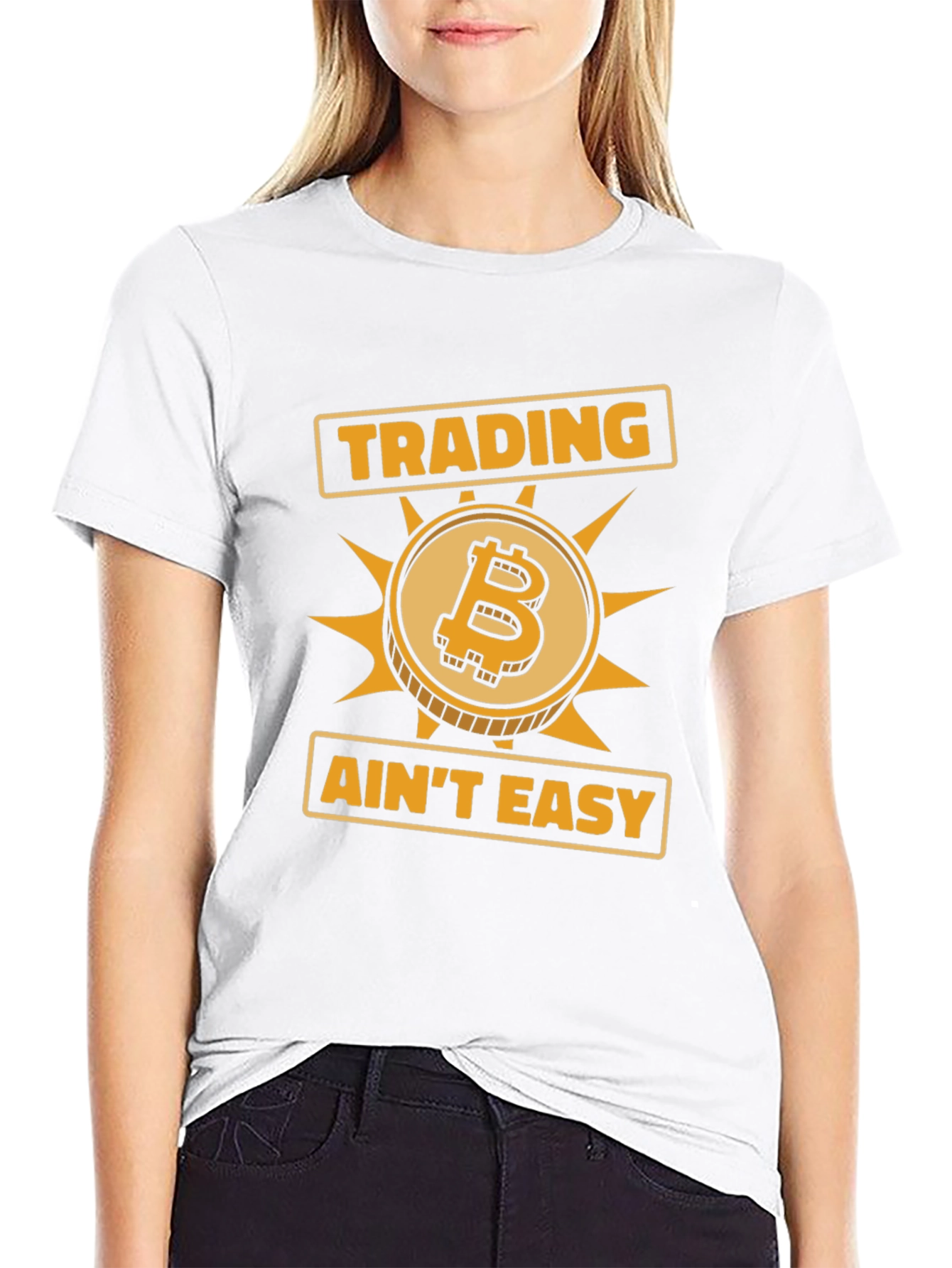 Trading Aint Easy Bitcoin Graphic T-Shirt
