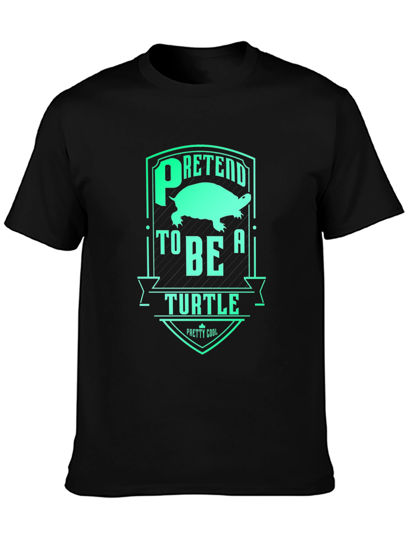Pretend to Be a Turtle Graphic T-Shirt