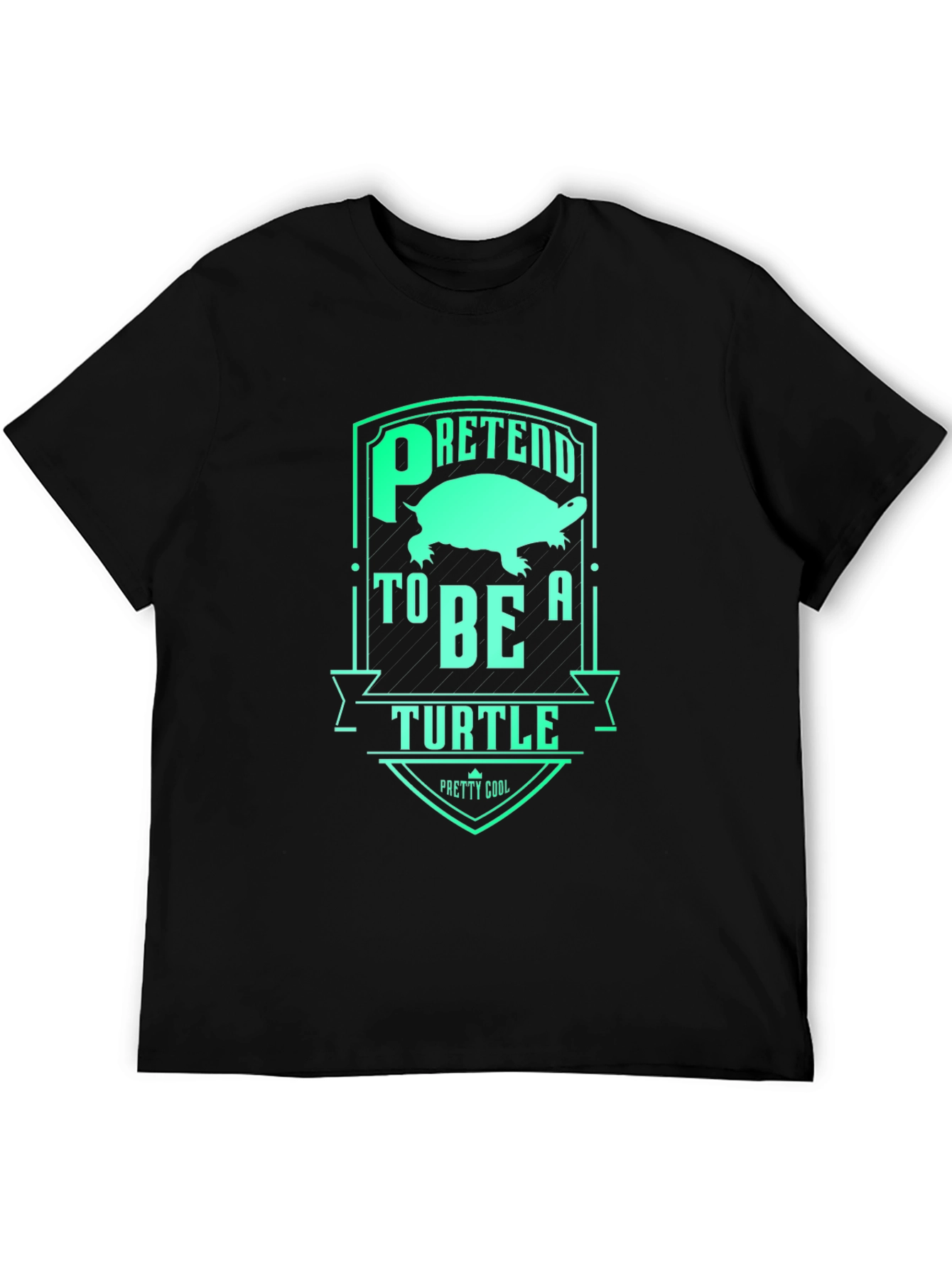 Pretend to Be a Turtle Graphic T-Shirt