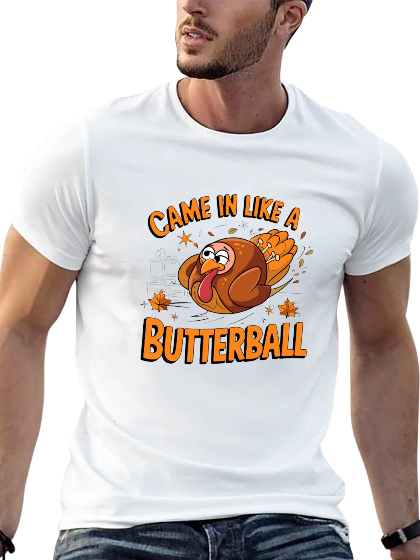 Came In Like A Butterball Thanksgiving T-Shirt