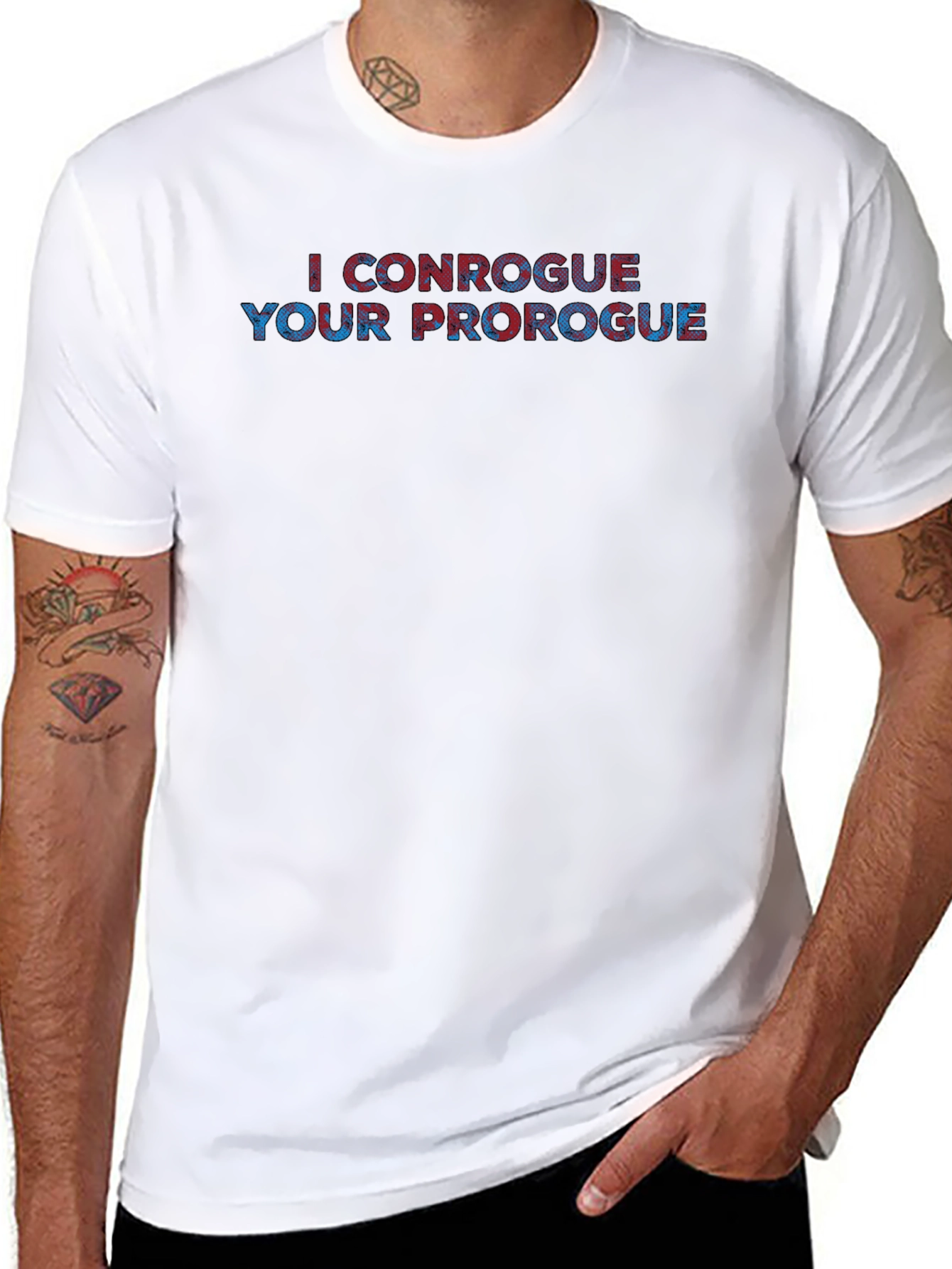 I Conrogue Your Prorogue Graphic Tee