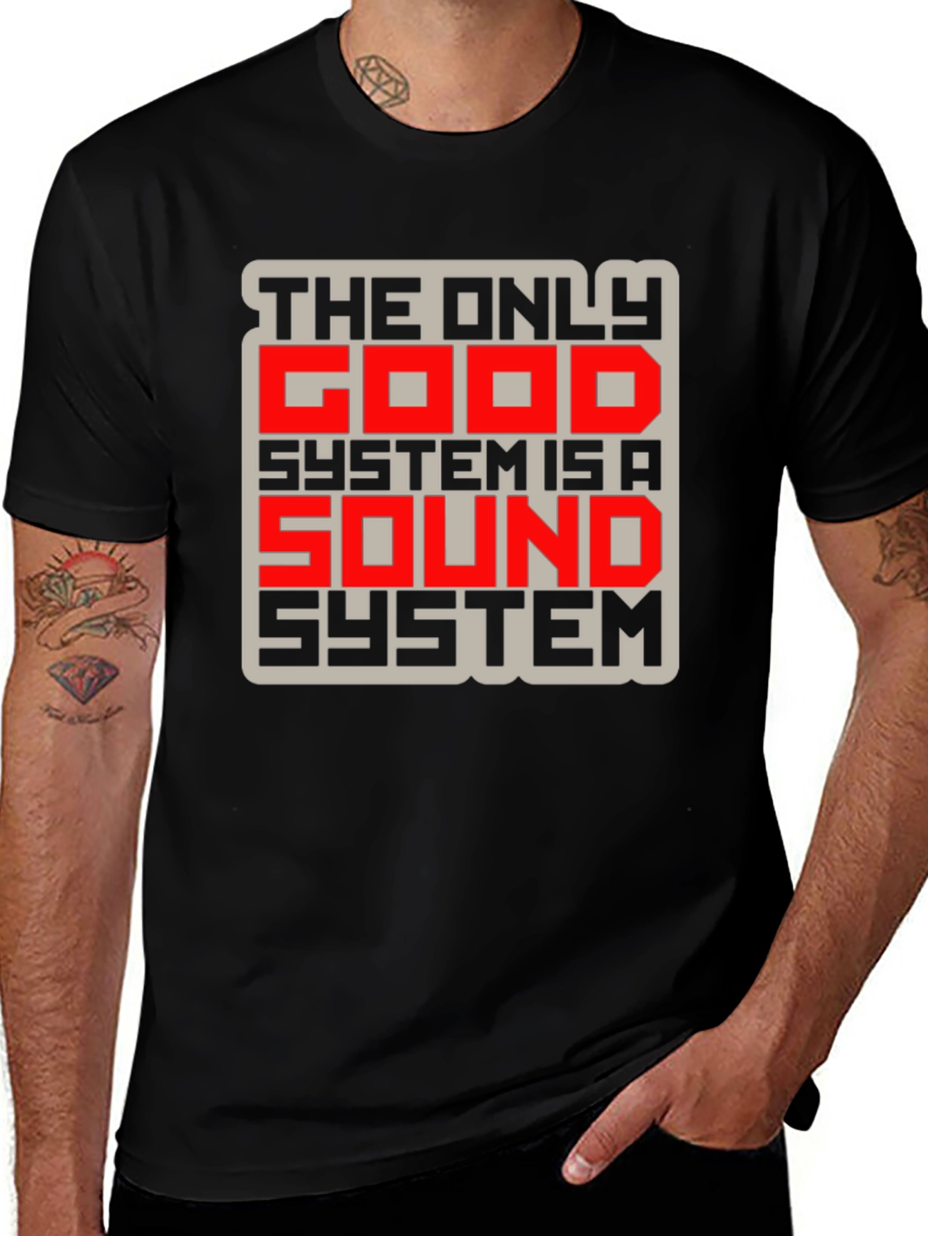 The Only Good System is a Sound System T-Shirt