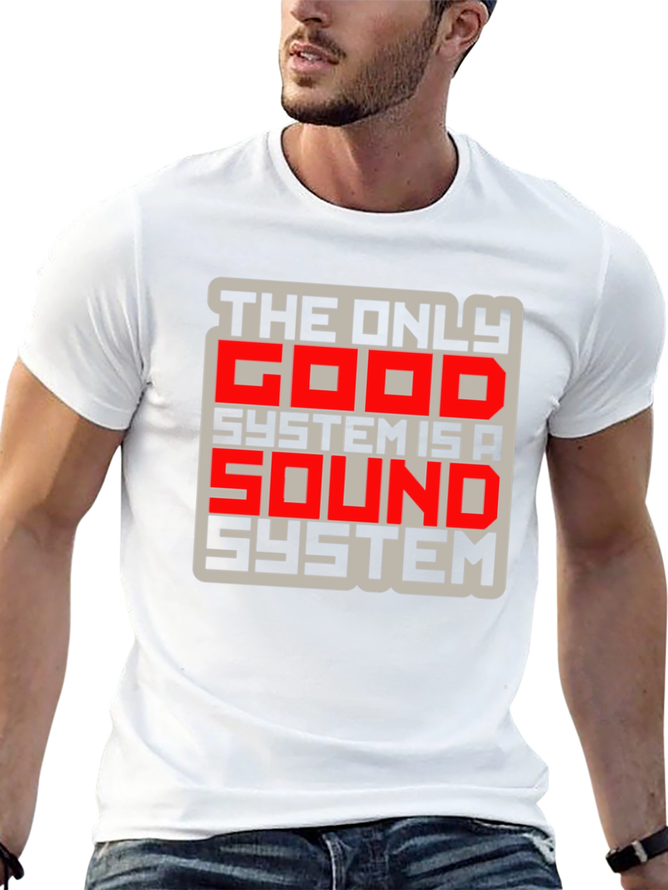 The Only Good System is a Sound System T-Shirt