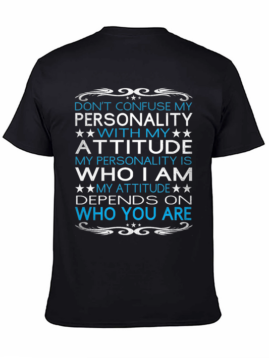 Dont Confuse My Personality T-Shirt