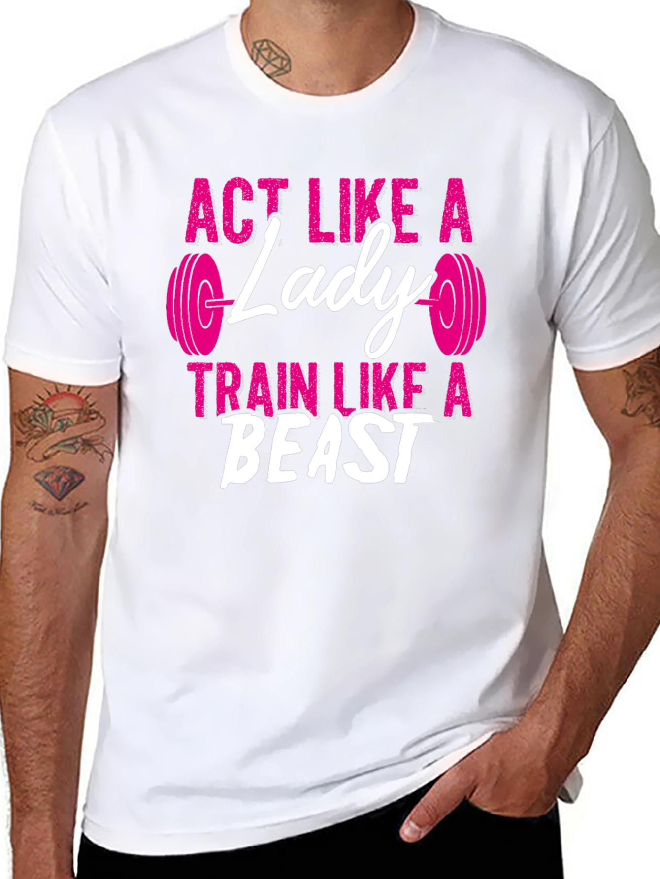 Act Like a Lady Train Like a Beast T-Shirt