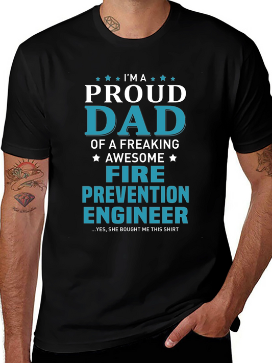 Proud Dad Fire Prevention Engineer T-Shirt