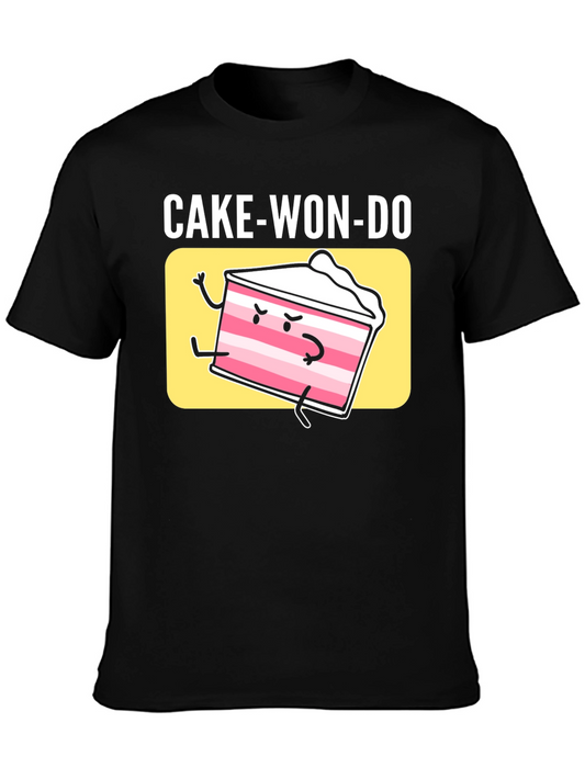 Cake-Won-Do Funny Graphic T-Shirt
