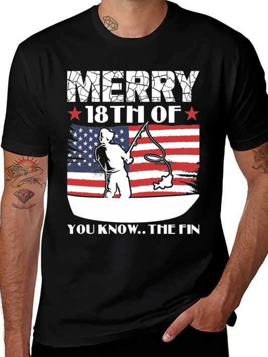Merry 18th of July Patriotic Fishing T-Shirt