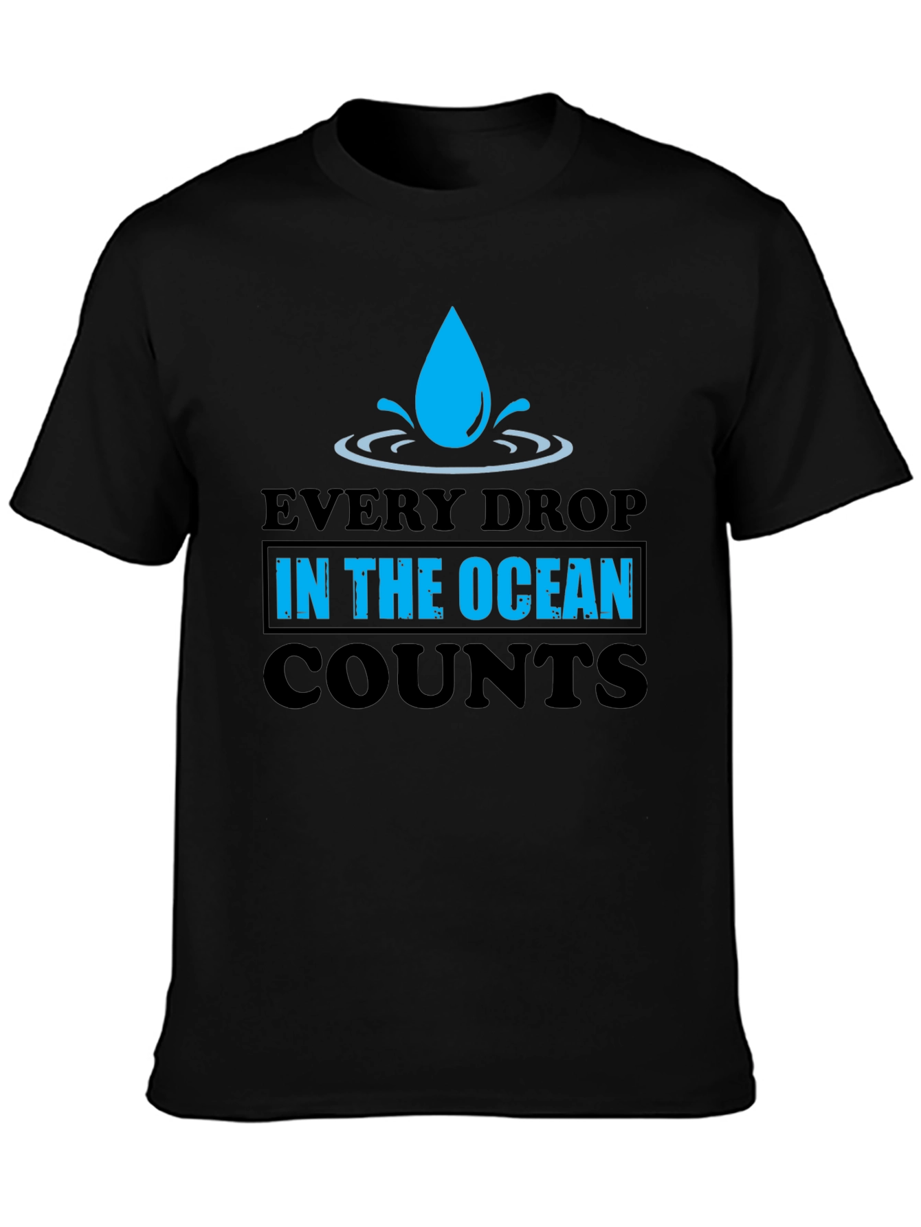 Every Drop Counts Graphic Tee - Save the Ocean