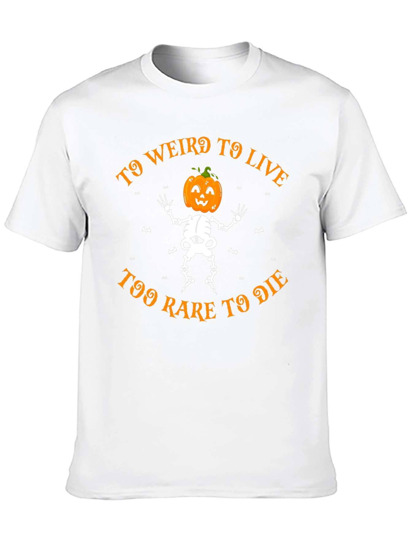Too Weird to Live Halloween Skeleton Pumpkin Head T-Shirt