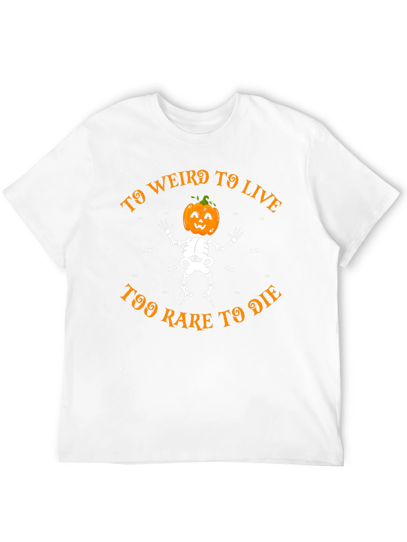 Too Weird to Live Halloween Skeleton Pumpkin Head T-Shirt