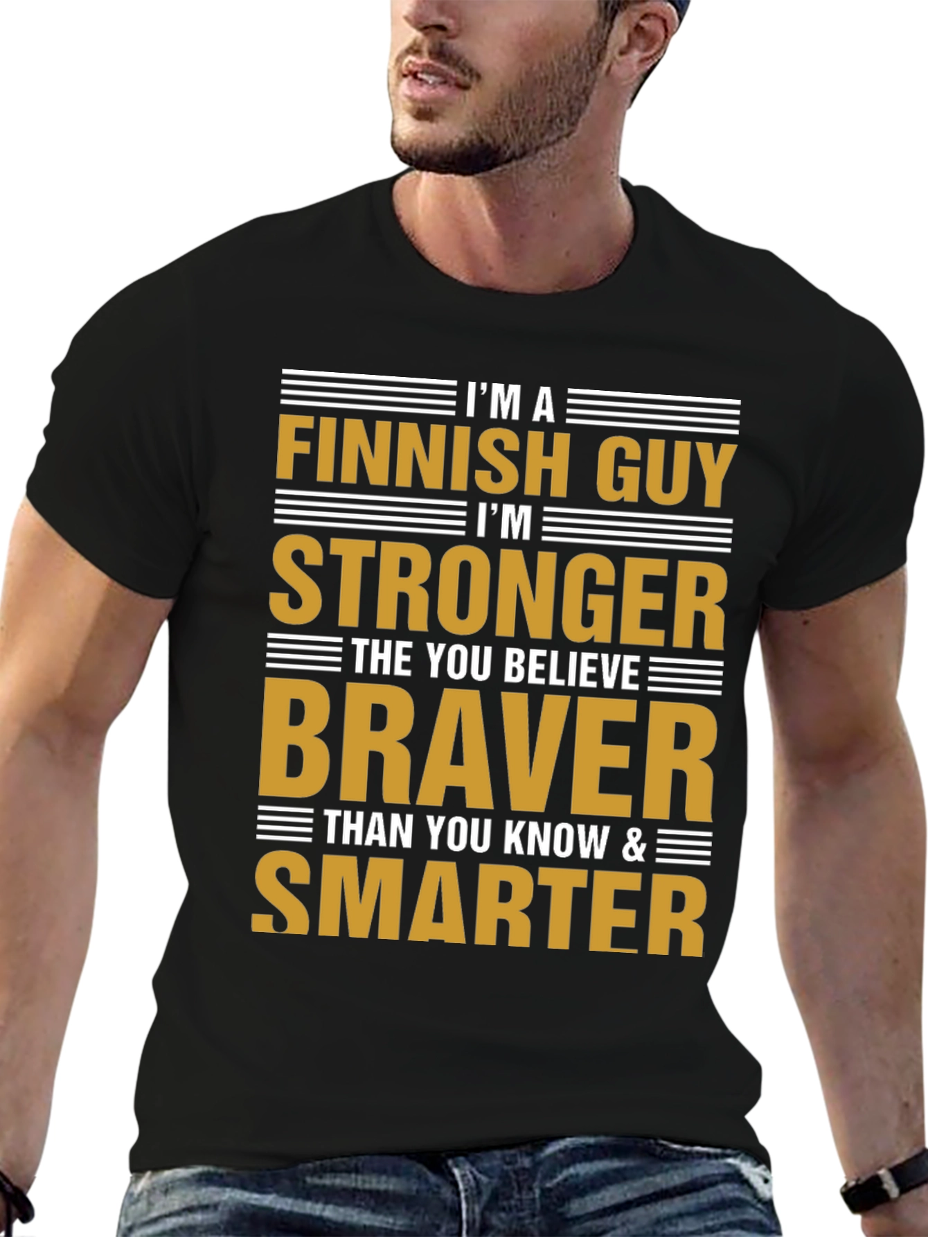 Finnish Guy Stronger Braver Smarter Graphic Tee