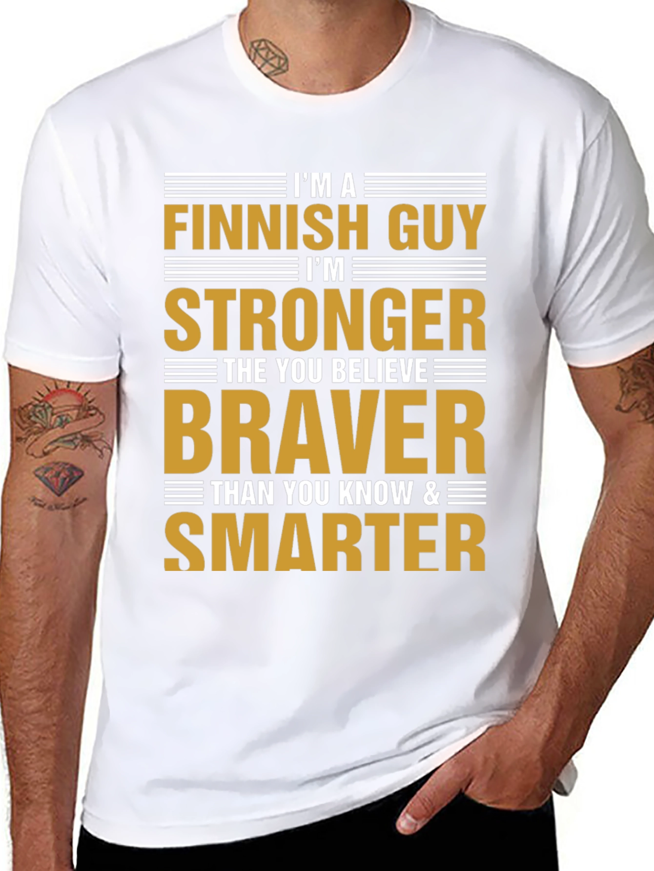 Finnish Guy Stronger Braver Smarter Graphic Tee