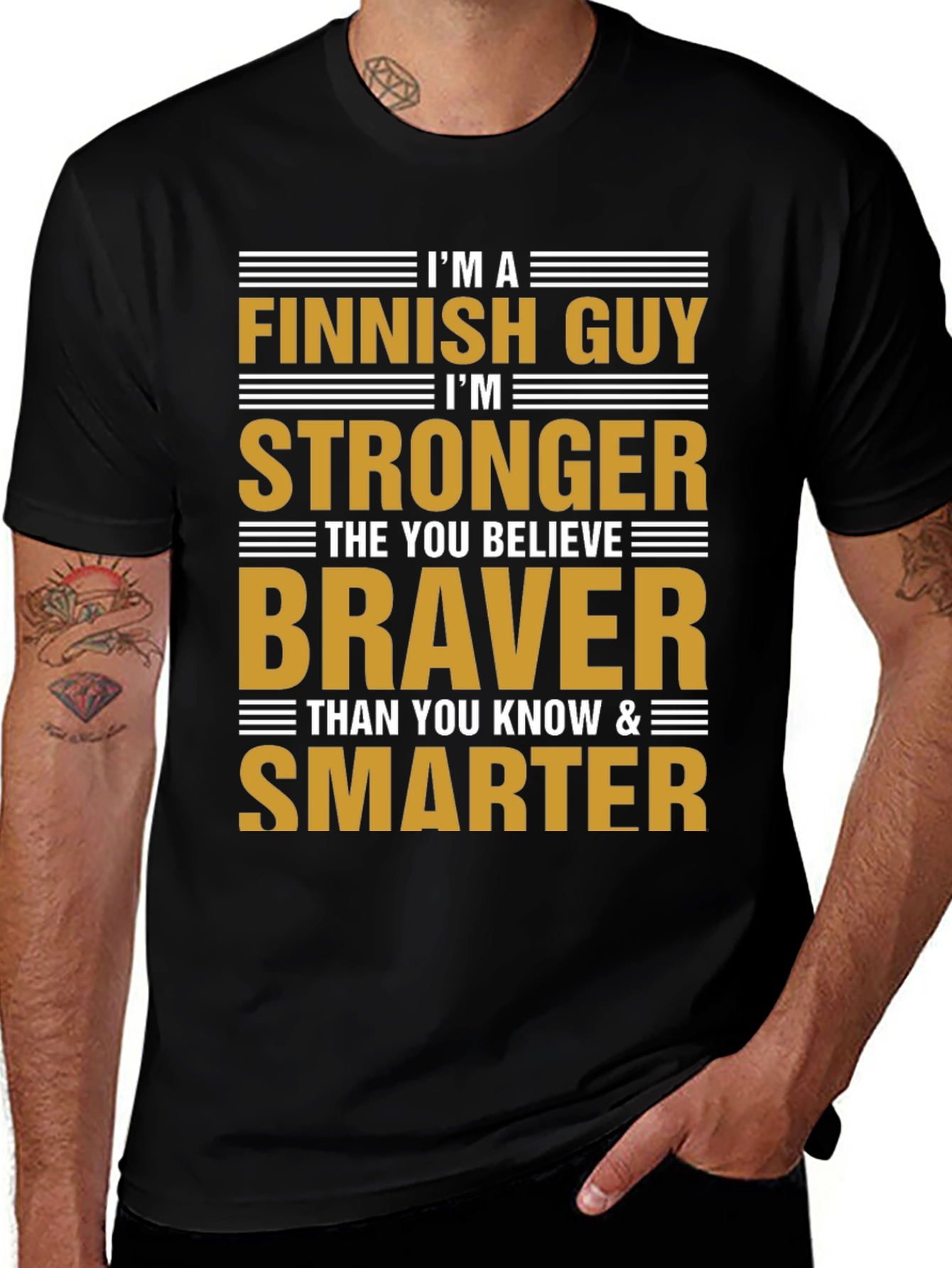 Finnish Guy Stronger Braver Smarter Graphic Tee