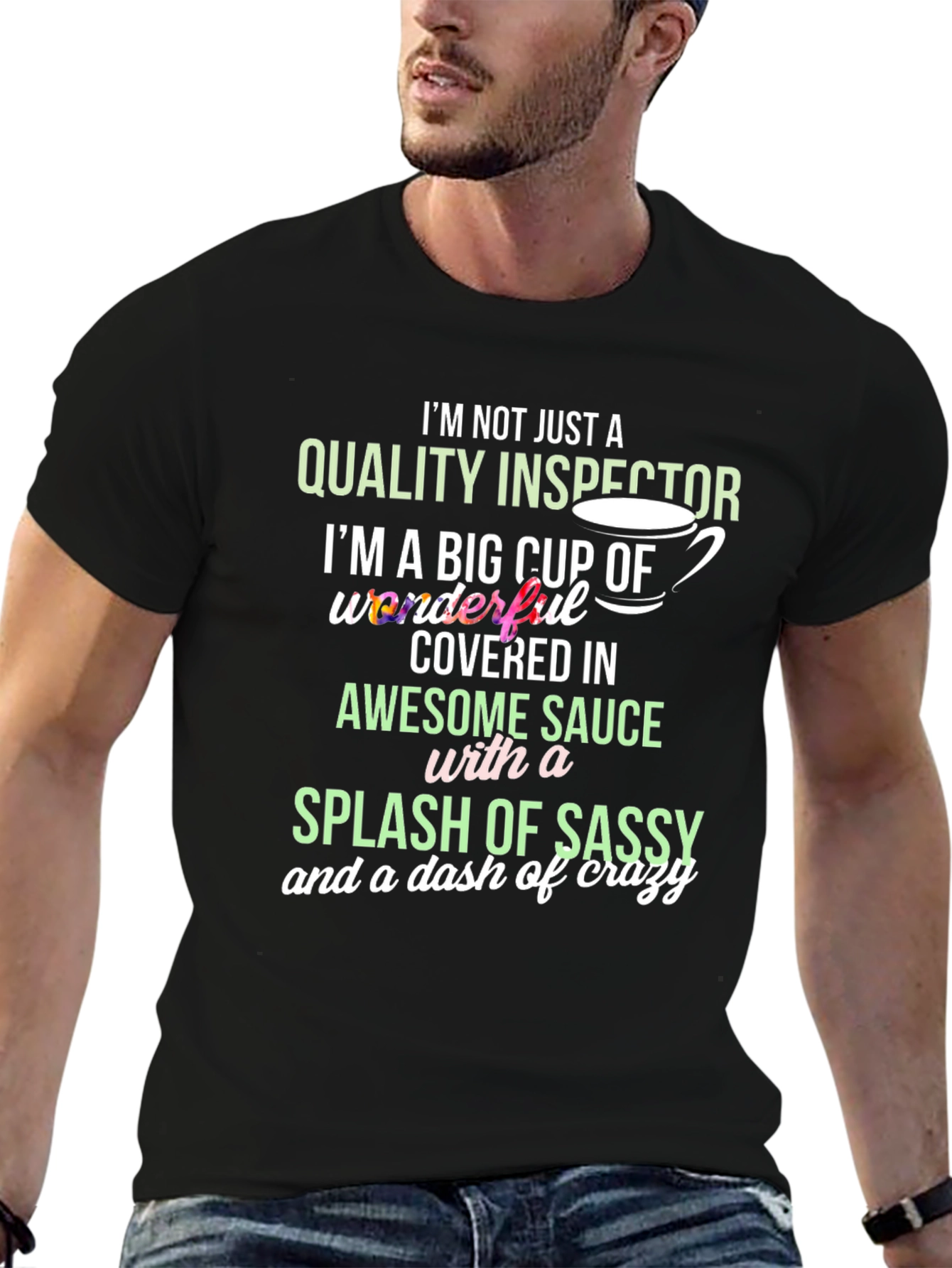 Quality Inspector Sassy Crazy T-Shirt