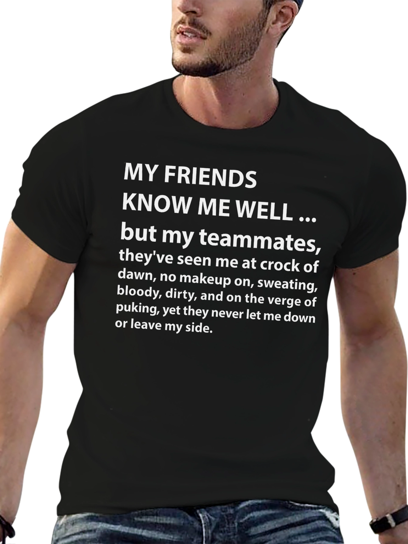 My Friends Know Me Well T-Shirt