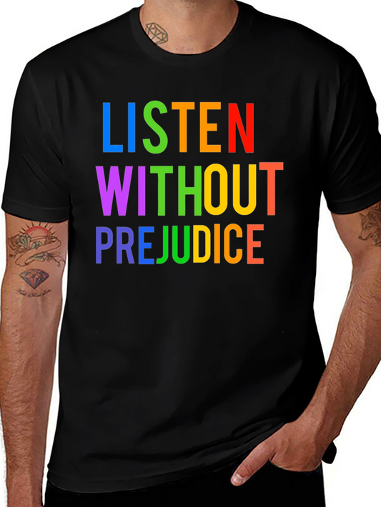 Listen Without Prejudice Rainbow Graphic T-Shirt