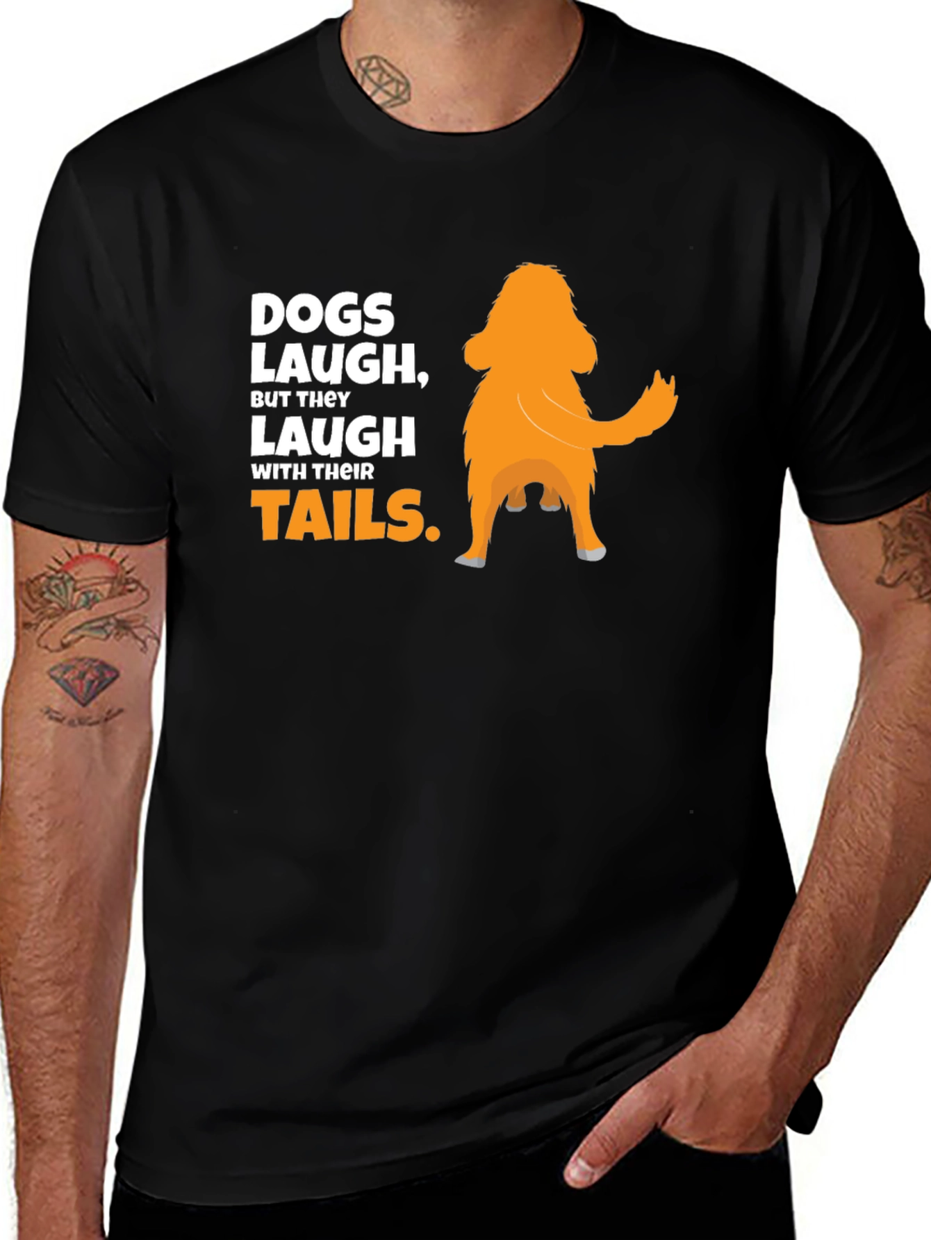 Dogs Laugh With Their Tails Graphic T-Shirt