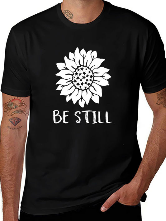 Be Still Sunflower Graphic Tee - Unisex Black T-Shirt