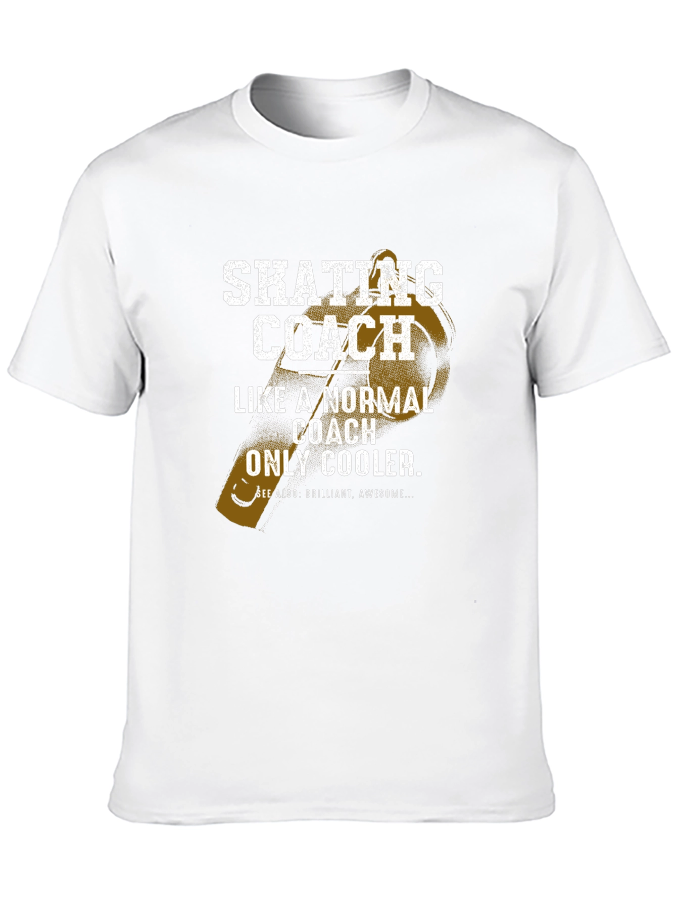 Skating Coach T-Shirt - Cooler Than Normal!