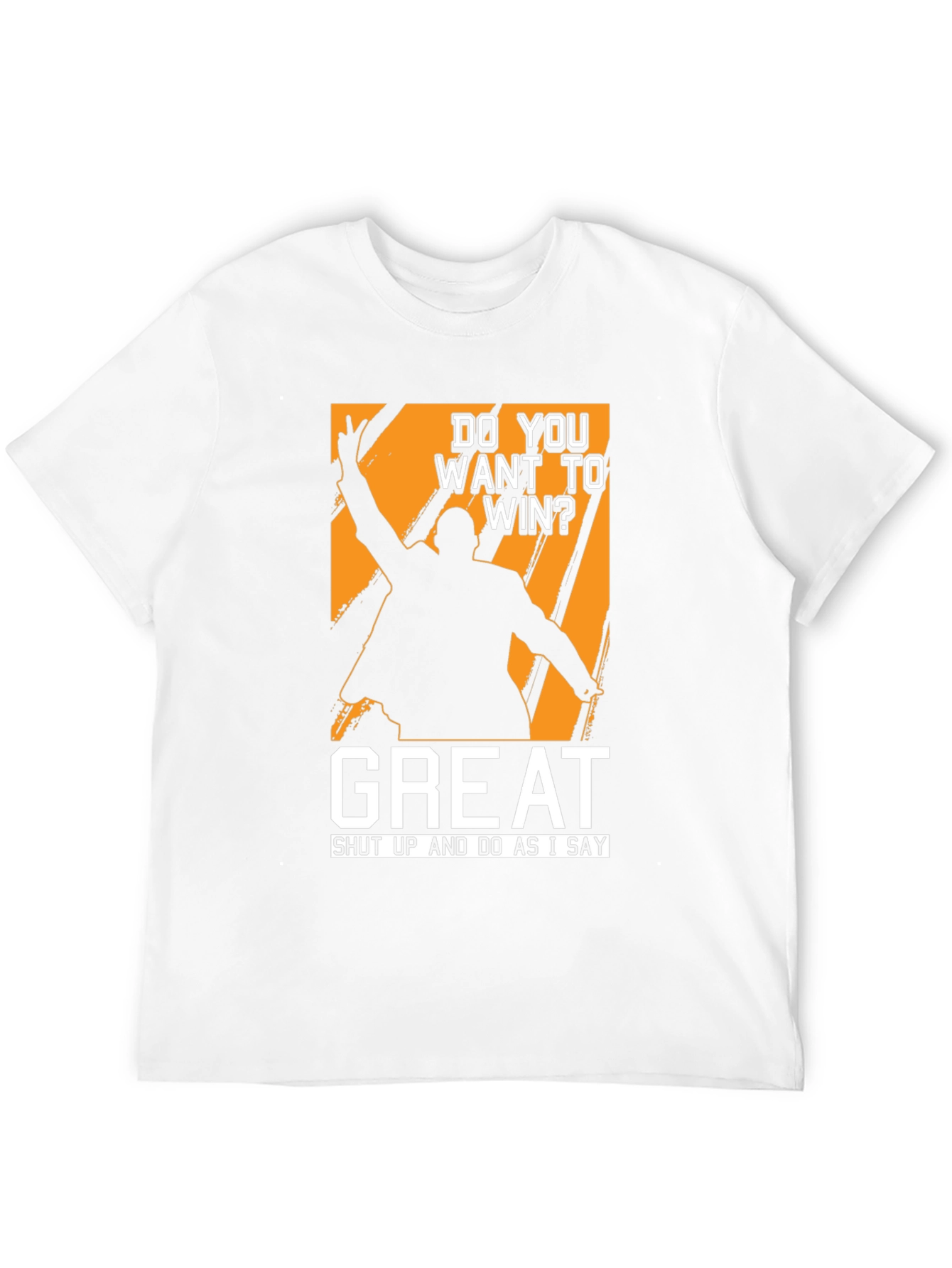 Do You Want To Win? T-Shirt