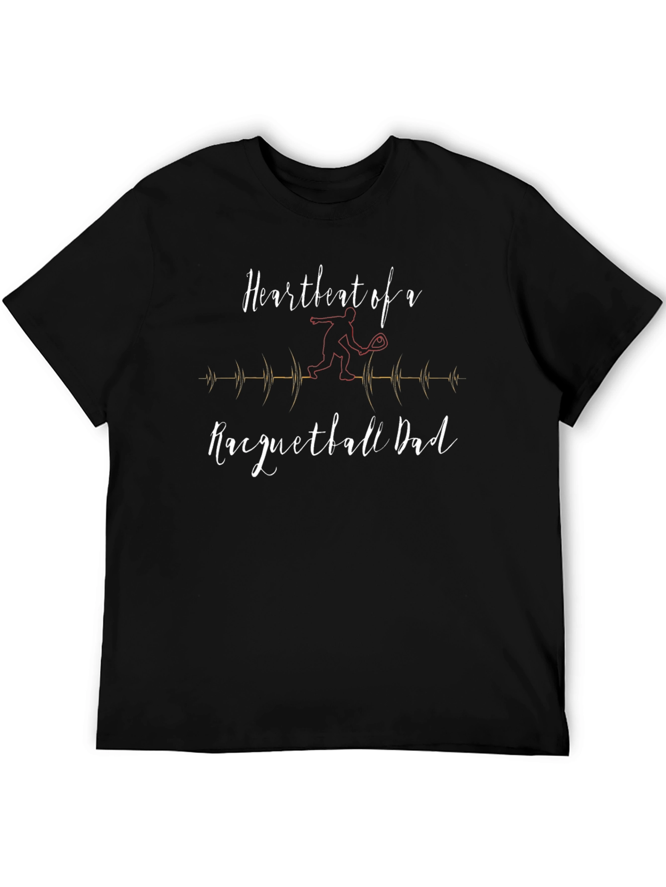 Heartbeat of a Racquetball Dad T-Shirt