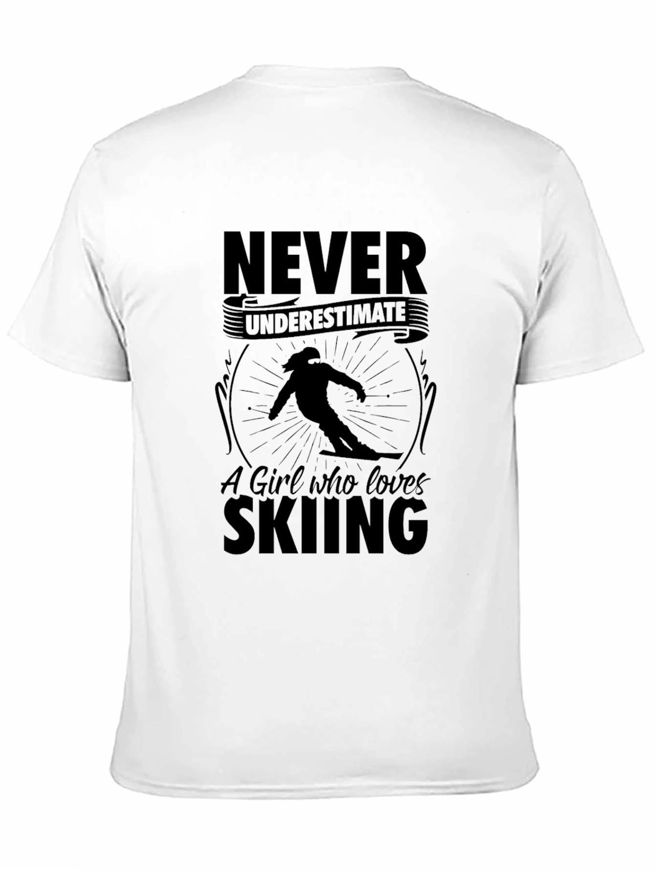 Never Underestimate Skiing T-Shirt