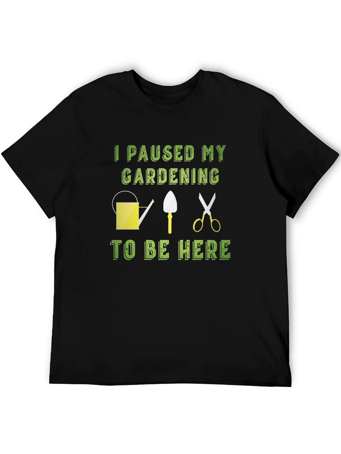 Gardening Humor T-Shirt