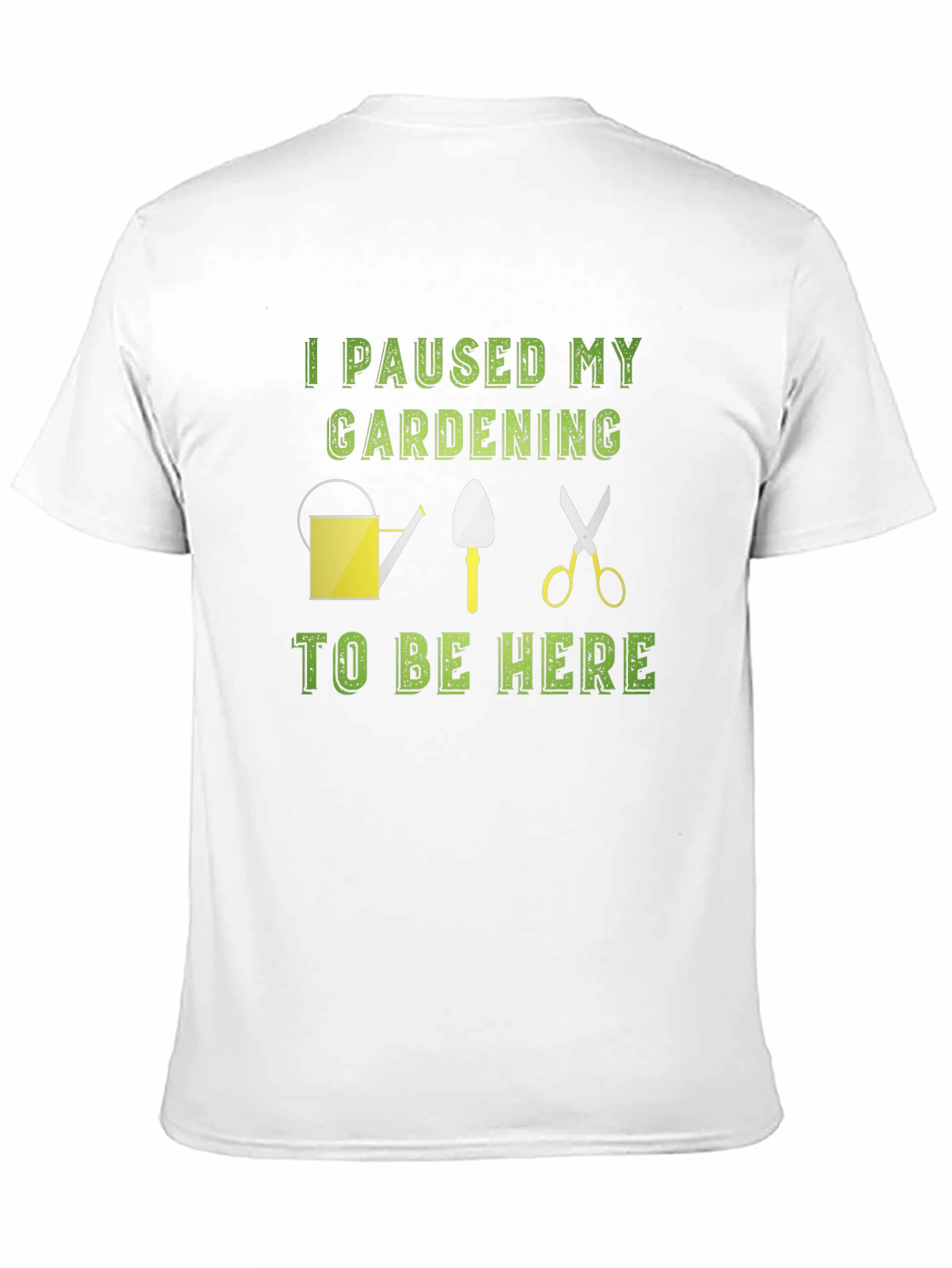 Gardening Humor T-Shirt