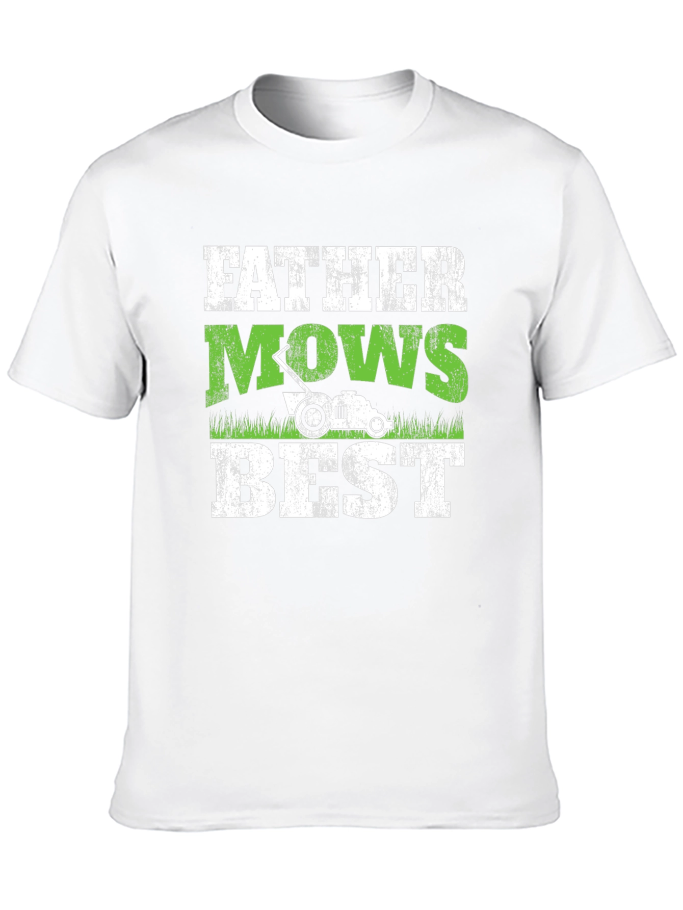 Father Mows Best T-Shirt - Dad Lawn Care