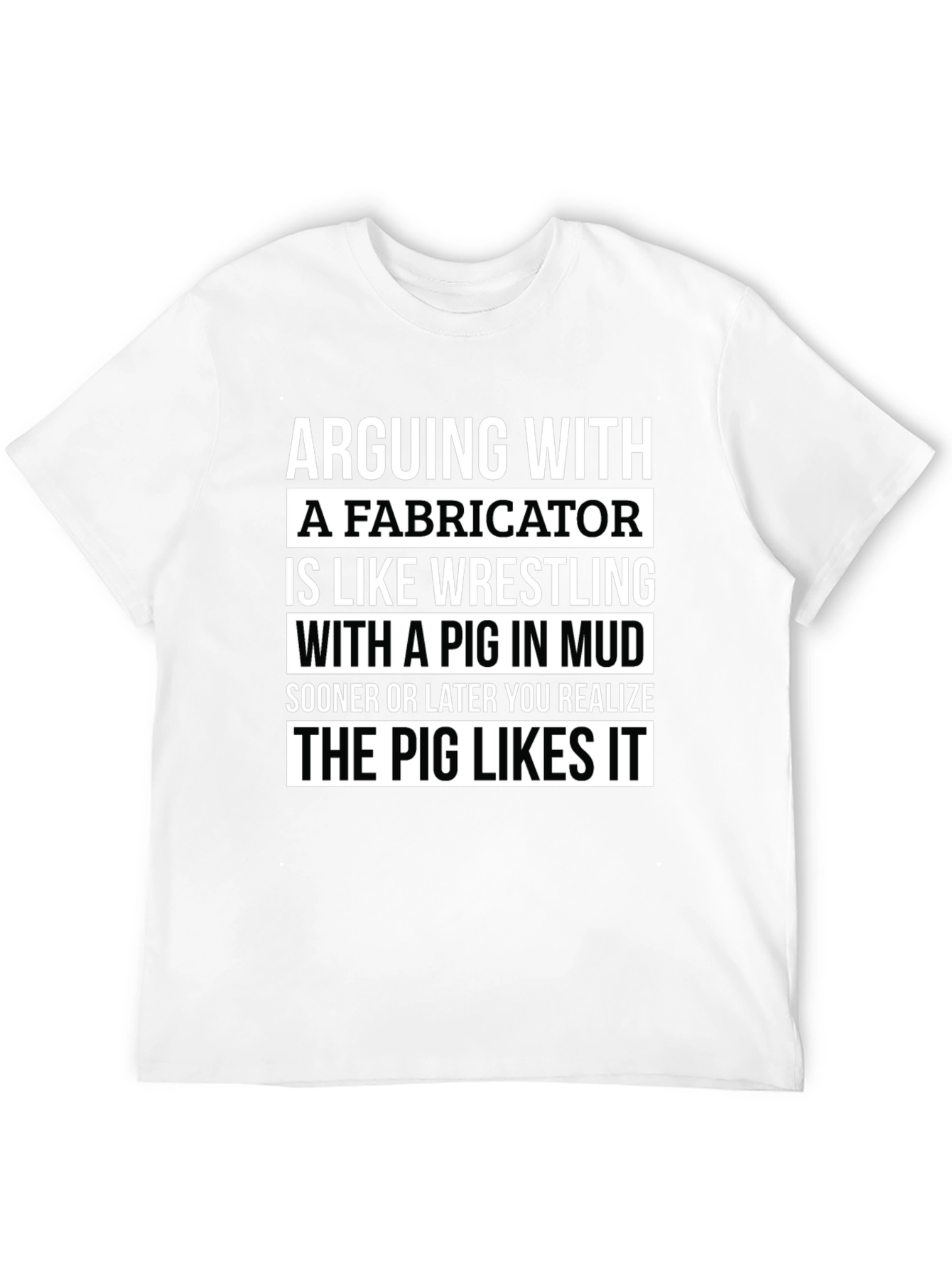 Fabricator Pig Mud Wrestling Graphic T-Shirt