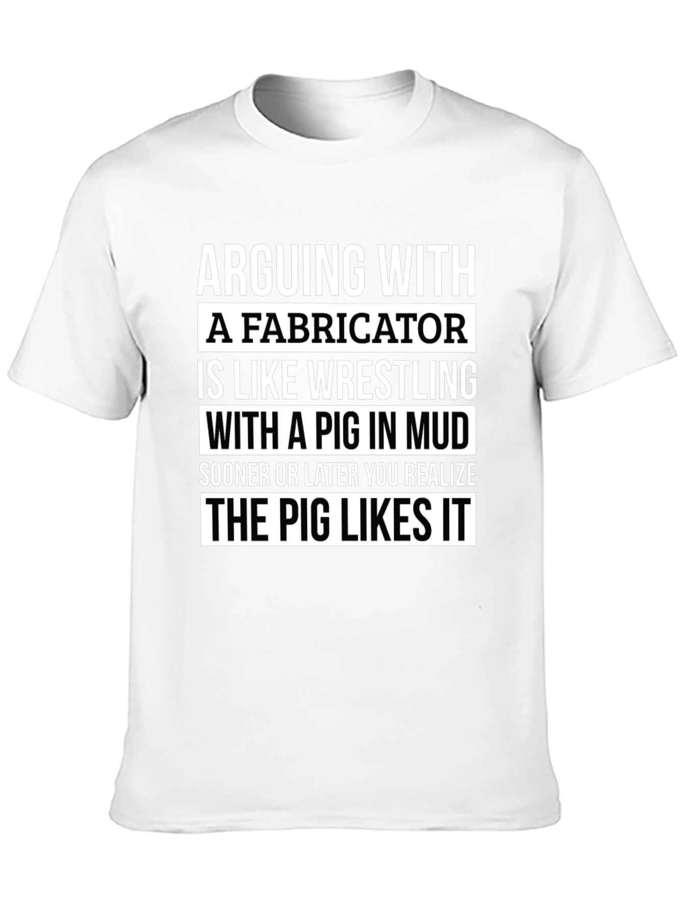 Fabricator Pig Mud Wrestling Graphic T-Shirt