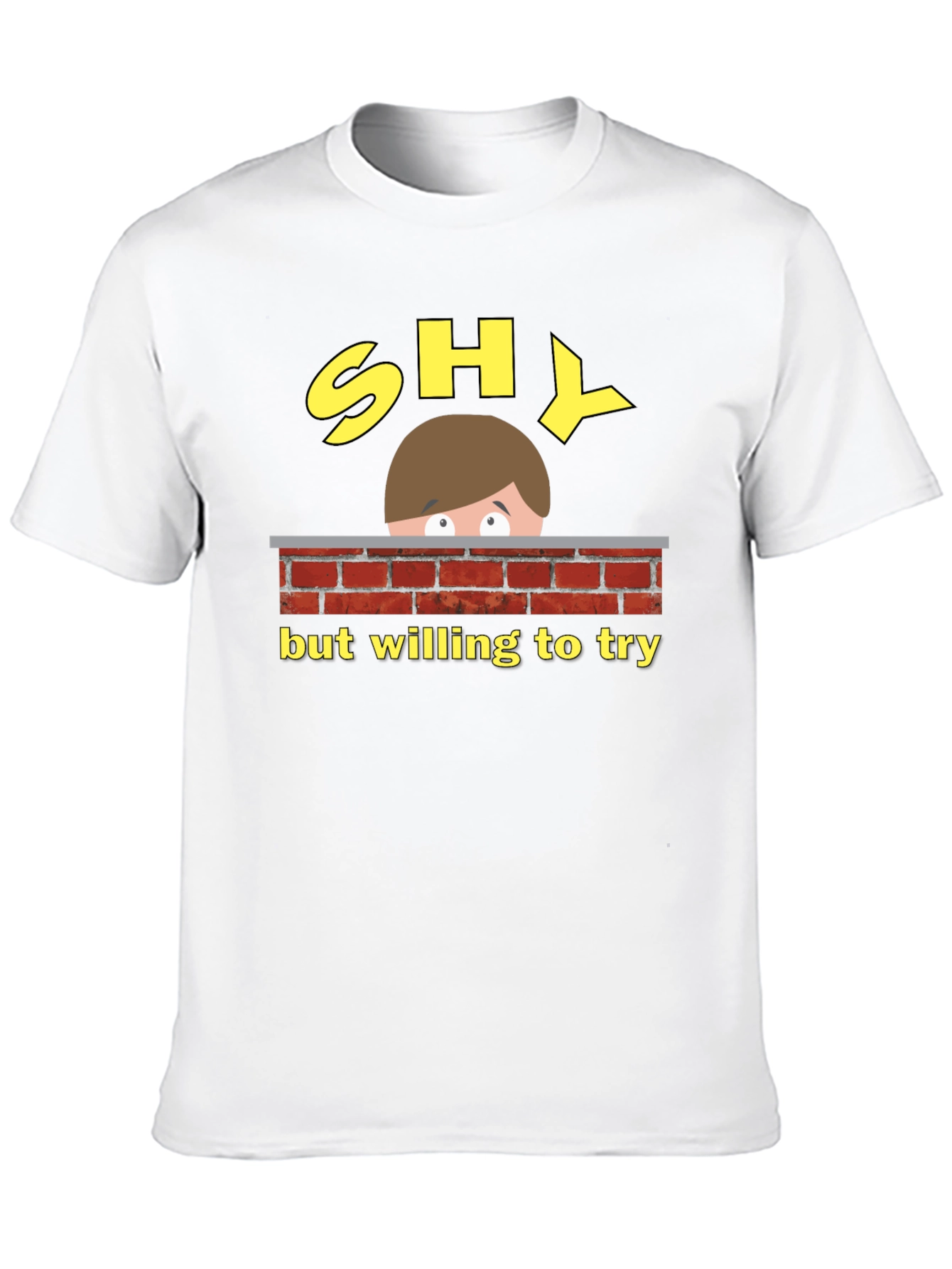 Shy But Willing To Try Graphic Tee