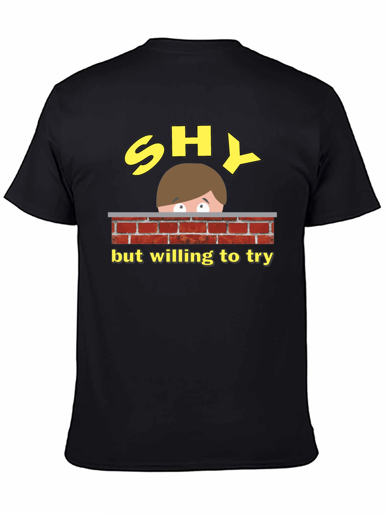 Shy But Willing To Try Graphic Tee