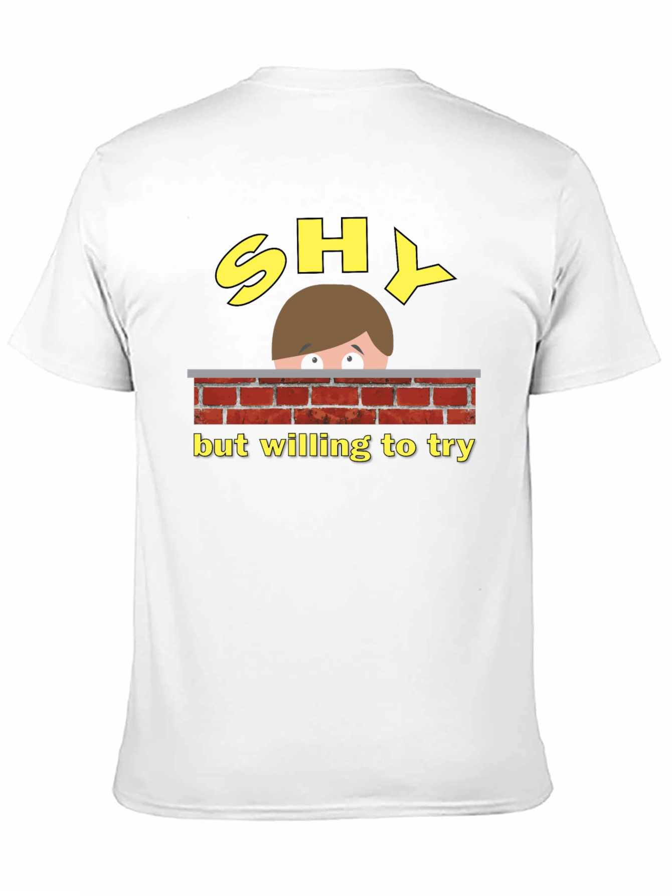 Shy But Willing To Try Graphic Tee