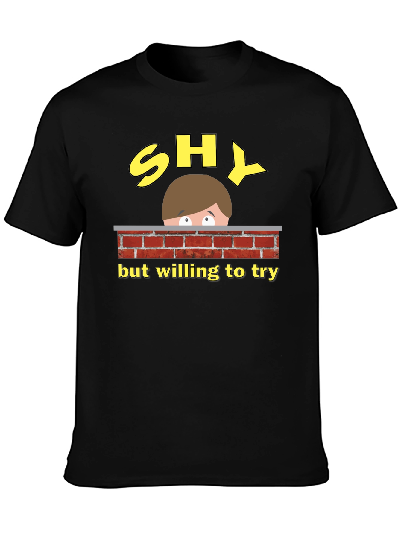 Shy But Willing To Try Graphic Tee