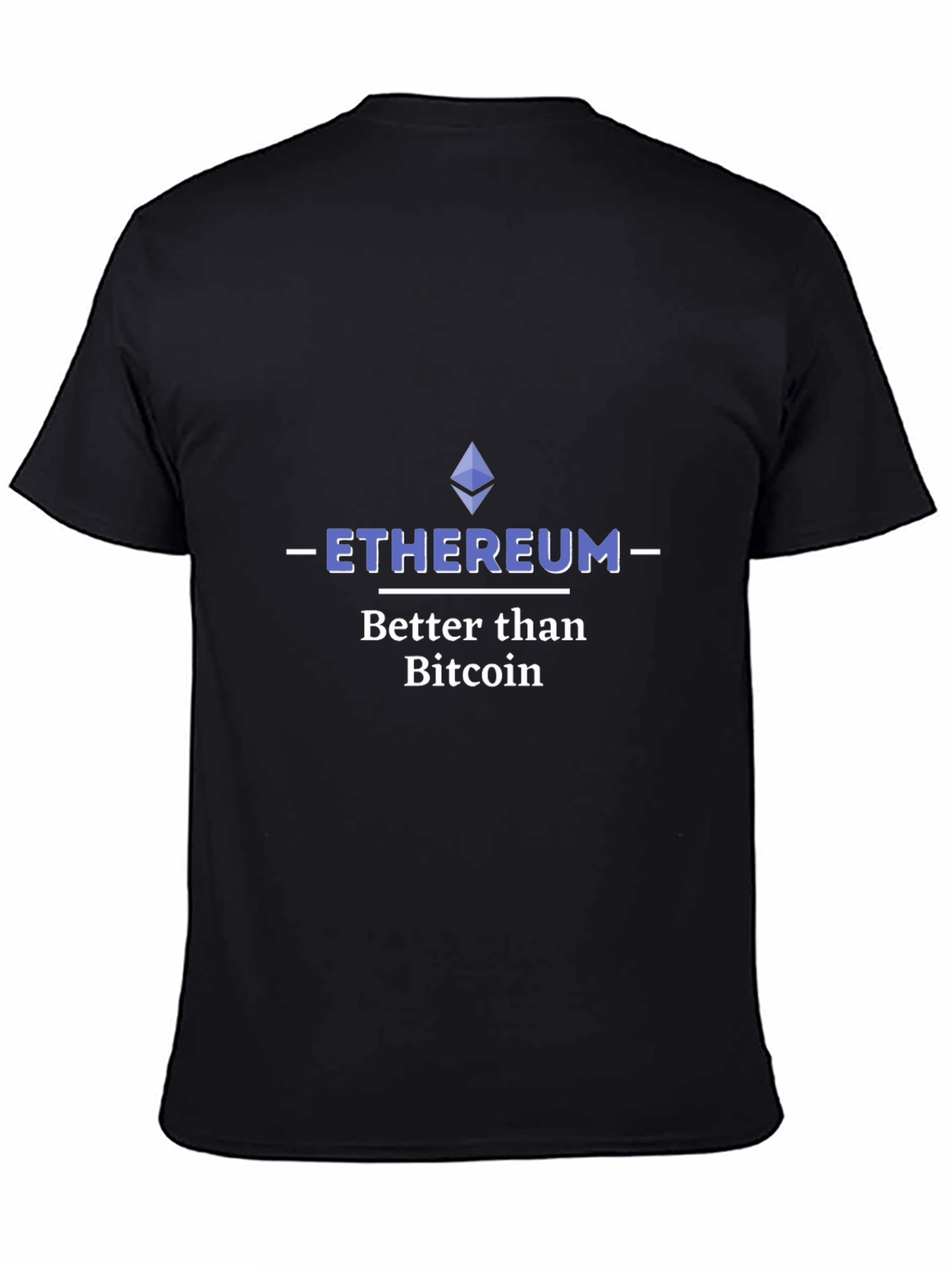 Ethereum Better Than Bitcoin Black T-Shirt