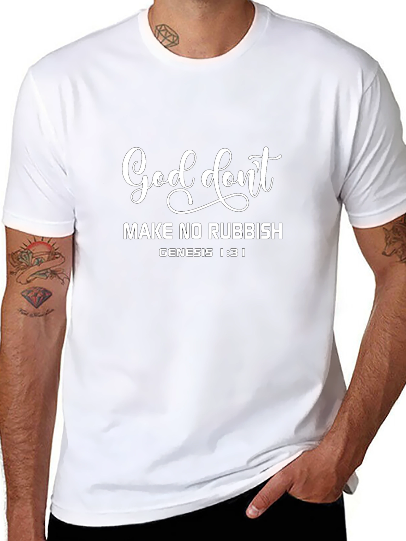 God Dont Make No Rubbish Graphic T-Shirt