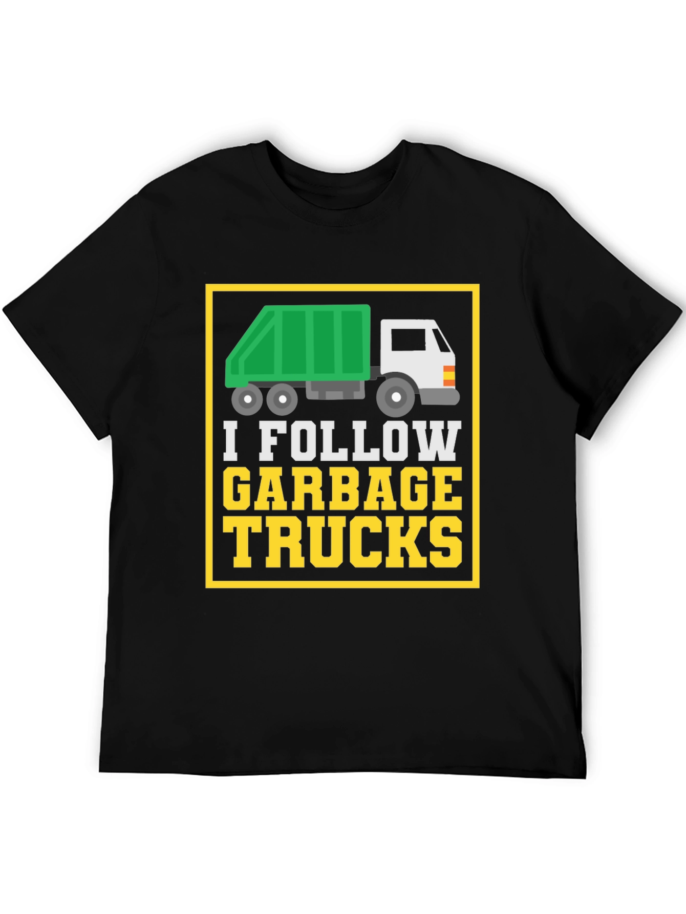 I Follow Garbage Trucks Graphic Tee