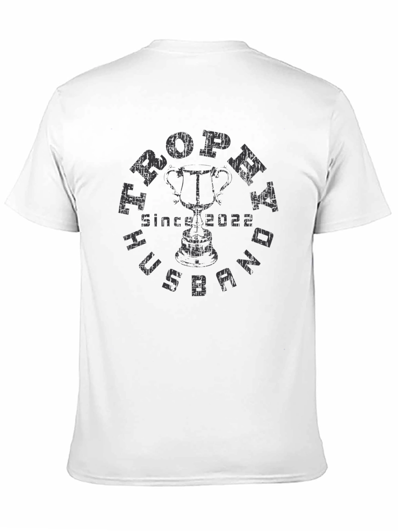 Trophy Husband Since 2022 Black Graphic T-Shirt