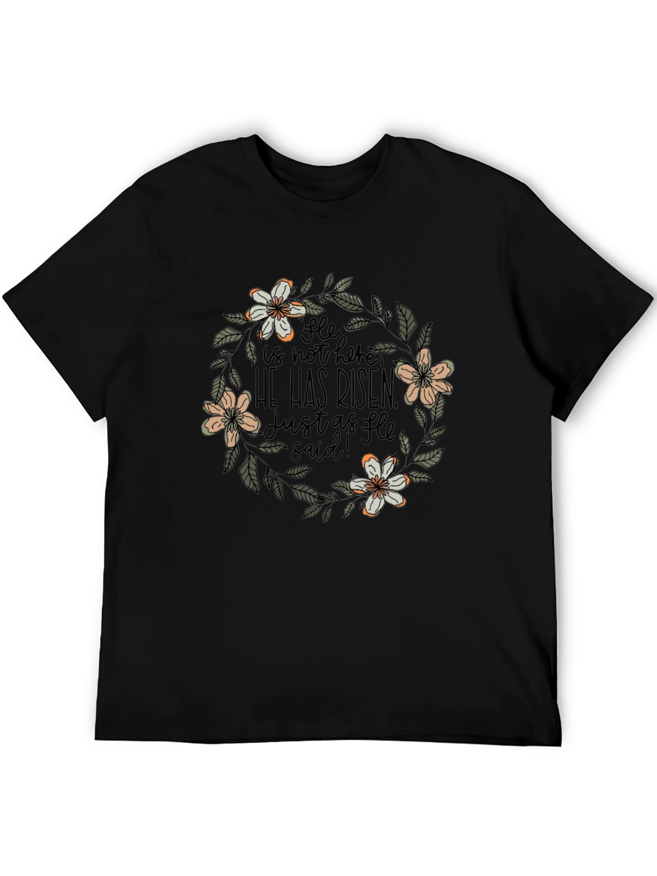 He Is Risen Floral Wreath T-Shirt