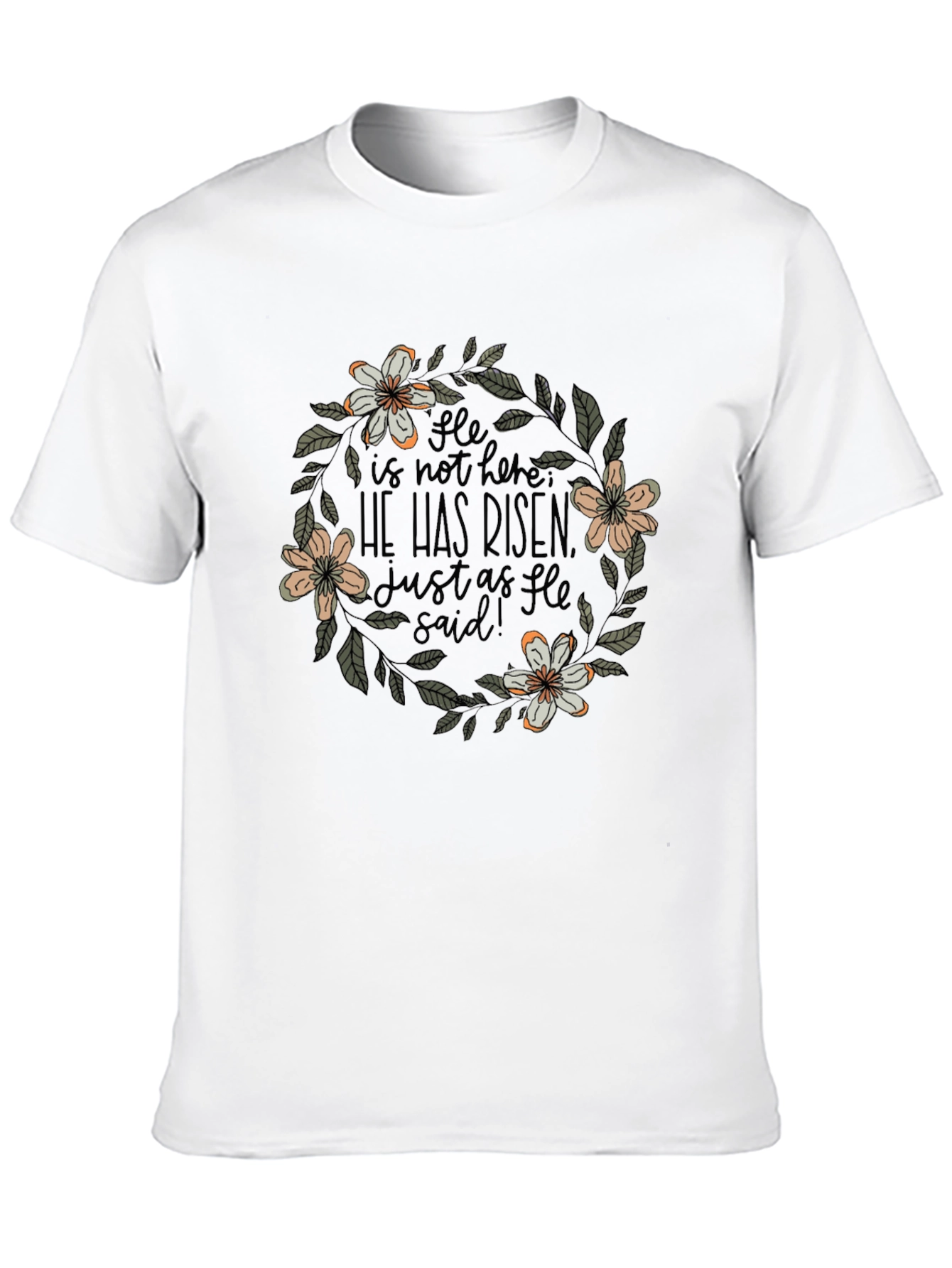 He Is Risen Floral Wreath T-Shirt